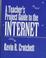 Cover of: A teacher's project guide to the Internet