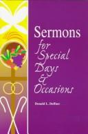 Cover of: Sermons for special days & occasions by Donald L. Deffner