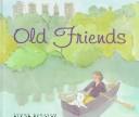 Cover of: Old friends