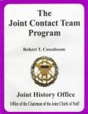 Cover of: The Joint Contact Team Program by Robert T. Cossaboom