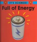 Cover of: Full of energy by Sally Hewitt