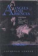 Angels and absences by Laurence Lerner