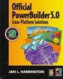 Cover of: The official PowerBuilder 5.0 cross-platform solutions