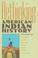 Cover of: Rethinking American Indian history