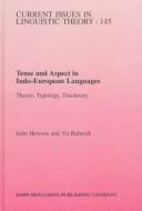 Cover of: Tense and aspect in Indo-European languages: theory, typology, diachrony