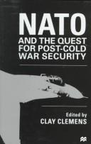 Cover of: NATO and the quest for post-cold war security