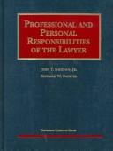 Cover of: Professional and personal responsibilities of the lawyer