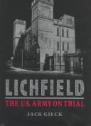 Cover of: Lichfield: the U.S. Army on trial