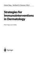 Cover of: Strategies for immunointerventions in dermatology