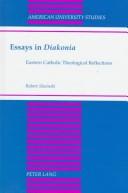 Essays in Diakonia by Robert Slesinski