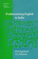 Cover of: Problematizing English in India