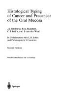 Cover of: Histological typing of cancer and precancer of the oral mucosa
