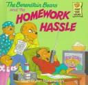 Cover of: The Berenstain Bears and the homework hassle