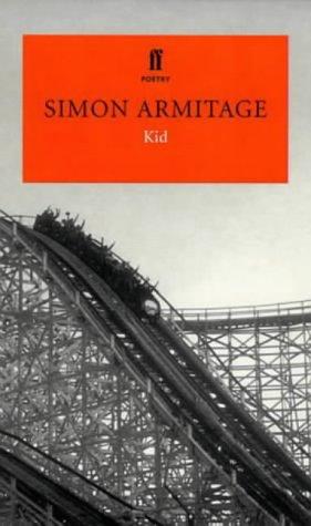 Kid (Faber Pocket Poetry) by Simon Armitage