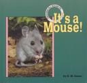 Cover of: It's a mouse!