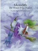 Cover of: Meredith, the witch who wasn't by Dorothea Lachner