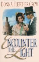 Cover of: Encounter the light by Donna Fletcher Crow