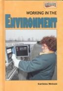 Cover of: Working in the environment