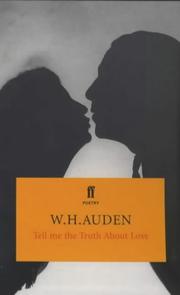 Cover of: Tell Me the Truth About Love (Faber Pocket Poetry) by W. H. Auden