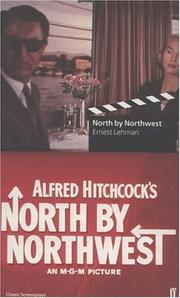 Cover of: North by Northwest (Faber Reel Classics) by Ernest Lehman