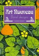 Cover of: Art nouveau floral designs
