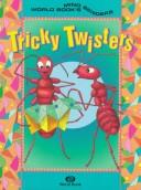 Cover of: Tricky twisters. by 