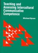 Cover of: Teaching and assessing intercultural communicative competence