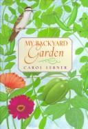 Cover of: My backyard garden