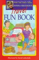 Cover of: Donna Erickson's travel fun book