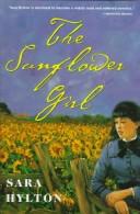Cover of: The sunflower girl by Sara Hylton