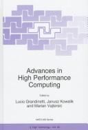 Cover of: Advances in high-performance computing by editors, Lucio Grandinetti, Janusz Kowalik, and Marian Vajtersic.