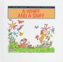 Cover of: A whiff and a sniff | Jane Belk Moncure