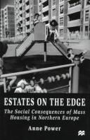 Cover of: Estates on the edge: the social consequences of mass housing in Northern Europe