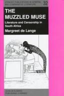 Cover of: The muzzled muse by Margreet de Lange