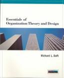 Essentials of organization theory & design by Richard L. Daft