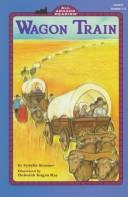 Cover of: Wagon train by Sydelle Kramer