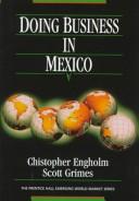 Cover of: Doing business in Mexico