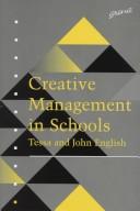 Cover of: Creative management in schools