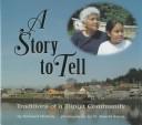 Cover of: A story to tell by Richard Nichols