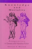 Cover of: Knowledge and mortality by Sherryll S. Mleynek
