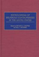 Cover of: Encyclopedia of religious controversies in the United States by edited by George H. Shriver and Bill J. Leonard.