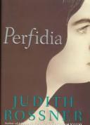 Cover of: Perfidia by Judith Rossner
