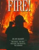 Cover of: Fire! by Joy Masoff