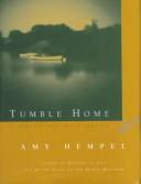 Cover of: Tumble home by Amy Hempel