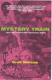 Cover of: Mystery Train by Greil Marcus