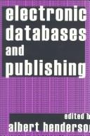 Cover of: Electronic databases and publishing