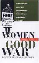 Women against the good war by Rachel Waltner Goossen