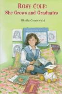 Cover of: Rosy Cole: she grows and graduates