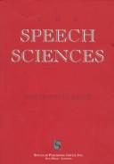 Cover of: The speech sciences by Raymond D. Kent