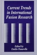 Cover of: Current trends in international fusion research